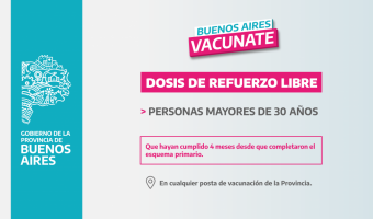 COVID-19: DOSIS DE REFUERZO LIBRE PARA MAYORES DE 30 AOS